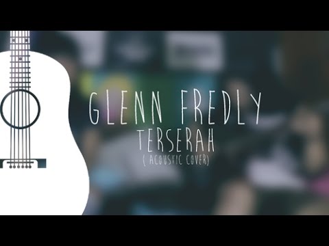 Download Lagu Glenn Fredly Terserah Bursamp3